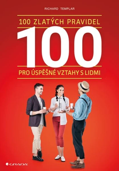 100 zlatých pravidel pro úspěšné vztahy s lidmi, Templar Richard