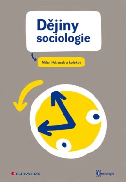 Dějiny sociologie, Petrusek Miloslav