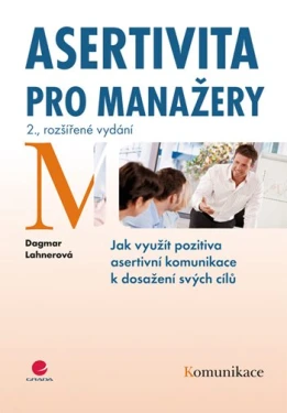 Asertivita pro manažery, Lahnerová Dagmar