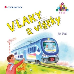 Vlaky a vláčky, Fixl Jiří