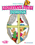 Kouzelný svět domova, Prošková Denisa