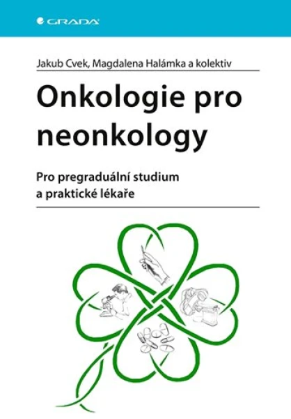 Onkologie pro neonkology, Cvek Jakub