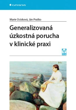 Generalizovaná úzkostná porucha v klinické praxi, Ocisková Marie