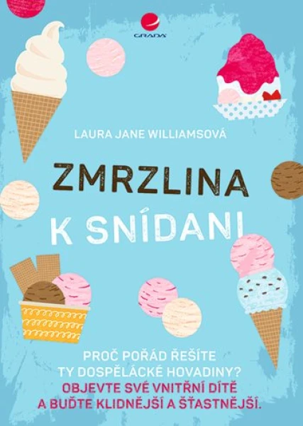 Zmrzlina k snídani, Williamsová Jane Laura