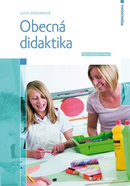 Obecná didaktika, Zormanová Lucie