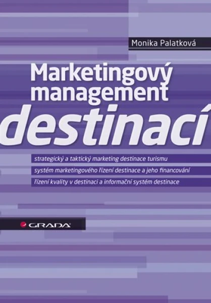 Marketingový management destinací, Palatková Monika