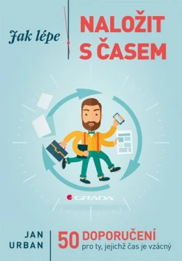 Jak lépe naložit s časem, Urban Jan