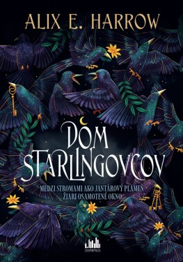 Dom Starlingovcov, Harrow E. Alix