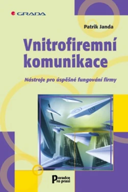 Vnitrofiremní komunikace, Janda Patrik