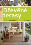 Dřevěné terasy, Himmelhuber Peter