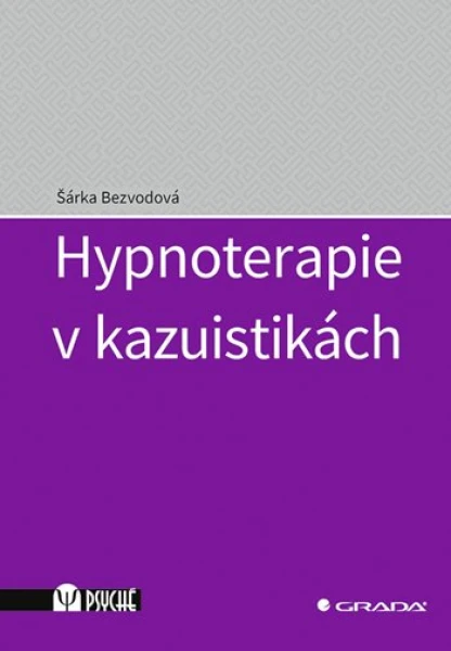 Hypnoterapie v kazuistikách, Bezvodová Šárka
