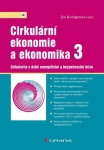 Cirkulární ekonomie a ekonomika 3, Kislingerová Eva