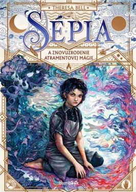 Sépia a znovuzrodenie atramentovej mágie, Vannayová Martina