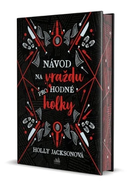 Návod na vraždu pro hodné holky – sběratelská edice, Jacksonová Holly