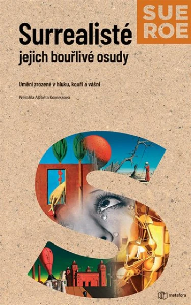 Surrealisté - Jejich bouřlivé osudy, Roe Sue