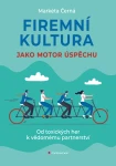 Firemní kultura jako motor úspěchu, Černá Markéta