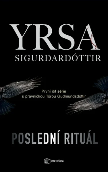 Poslední rituál, Sigurđardóttir Yrsa