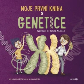 Moje první kniha o genetice, McClintock Barbara