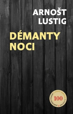 Démanty noci, Lustig Arnošt