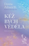 Kéž bych věděla, Ashworth Donna