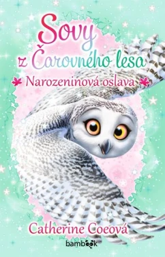 Sovy Čarovného lesa Narozeninová oslava, Coeová Catherine