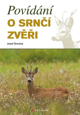 Povídání o srnčí zvěři, Drmota Josef