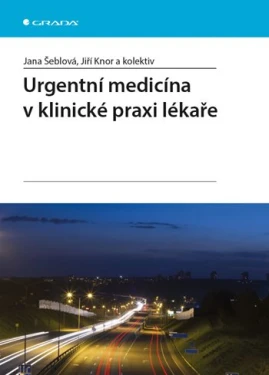 Urgentní medicína v klinické praxi lékaře, Šeblová Jana