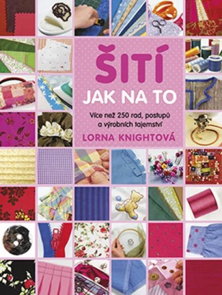 Šití: Jak na to, Knightová Lorna