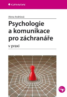 Psychologie a komunikace pro záchranáře, Andršová Alena