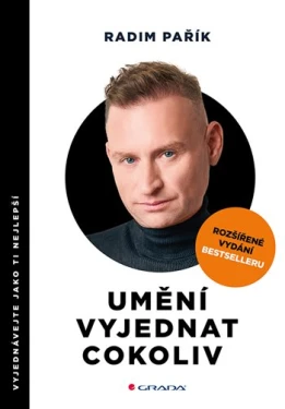 Umění vyjednat cokoliv - rozšířené vydání, Pařík Radim