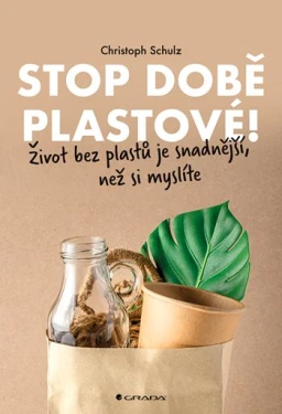 Stop době plastové!, Schulz Christoph