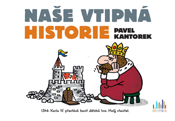 Naše vtipná historie, Kantorek Pavel