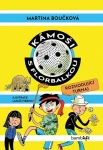 Kámoši s florbalkou – Rozhodující turnaj, Boučková Martina