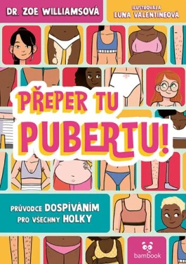 Přeper tu pubertu!, Williamsová Dr. Zoe