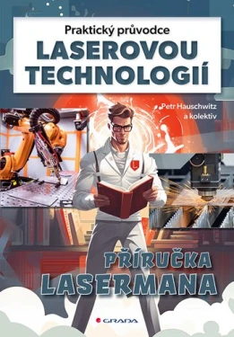 Praktický průvodce laserovou technologií, Hauschwitz Petr
