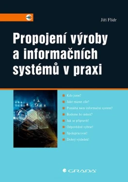 Propojení výroby a informačních systémů v praxi, Flídr Jiří