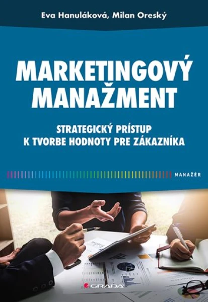 Marketingový manažment, Hanuláková Eva