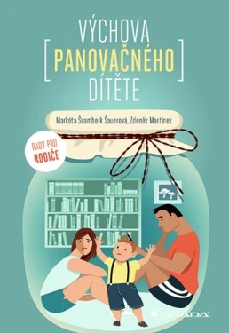 Výchova panovačného dítěte, Švamberk Šauerová Markéta