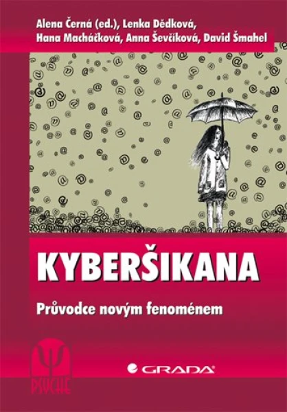 Kyberšikana, Černá Alena (ed.)