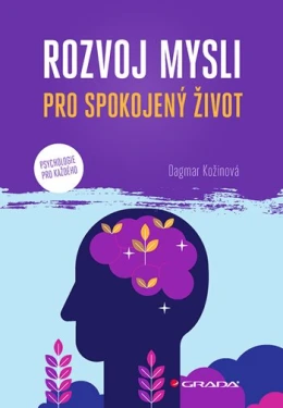 Rozvoj mysli pro spokojený život, Kožinová Dagmar