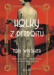 Holky Detroitu, Whitaker Tori