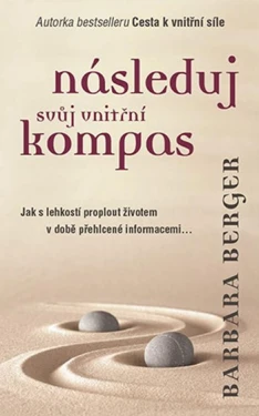 Následuj svůj vnitřní kompas, Berger Barbara