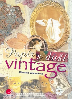 Papír s duší vintage, Voborníková Miloslava