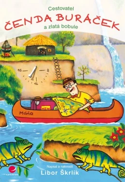 Cestovatel Čenda Buráček zlatá bobule, Škrlík Libor