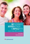 Nepozornost, hyperaktivita a impulzivita, Žáčková Hana