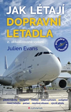 Jak létají dopravní letadla, Evans Julien