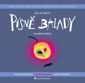 Písně a balady, Bárta Václav