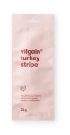 Vilgain Turkey stripe – 25 g