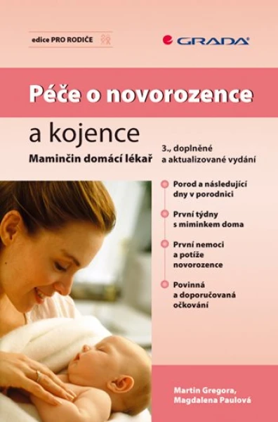 Péče o novorozence a kojence, Gregora Martin