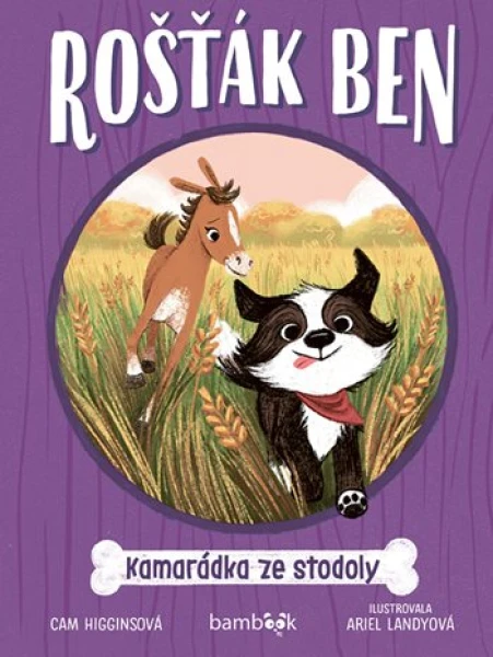 Rošťák Ben – Kamarádka ze stodoly, Higginsová Cam